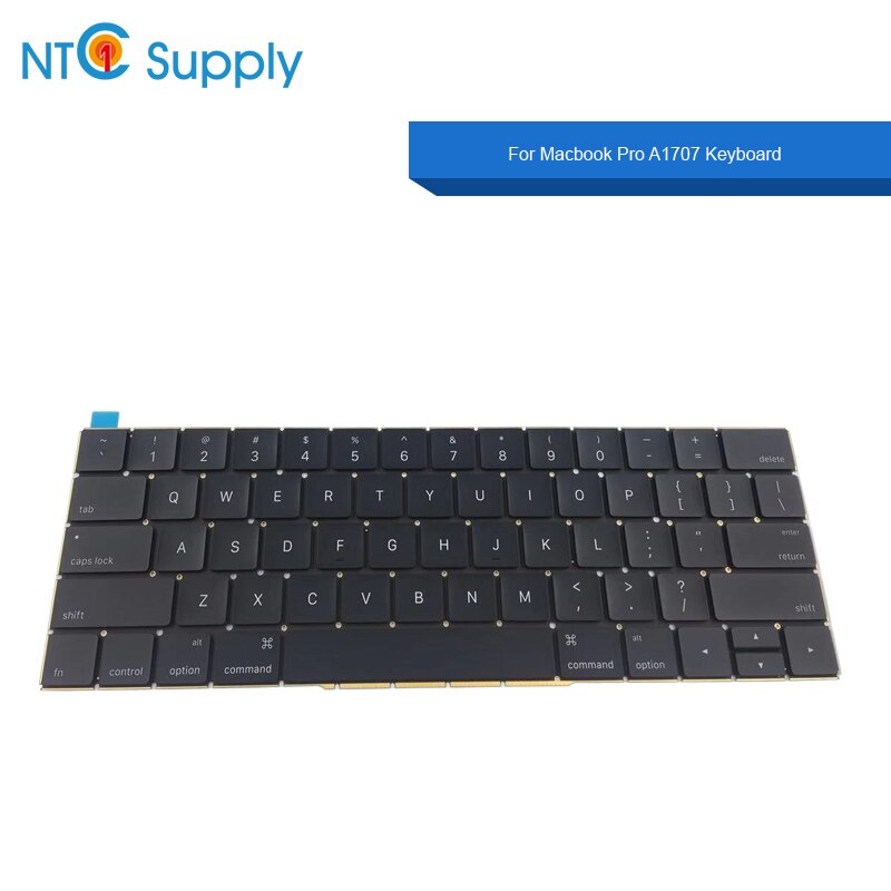 NTC Supply Laptop Keyboard with backlight US For Macbook Pro A1707 Keyboard with backlight keyboard replacement