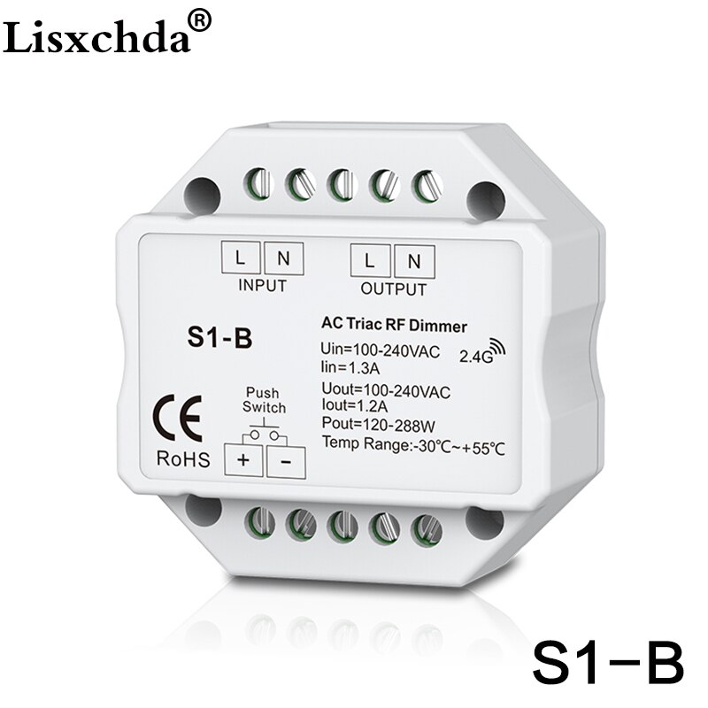 S1-B AC110v 220V 240V AC Triac RF Dimmer Output 100-240VAC 1A 240W Push Dimmer Switch