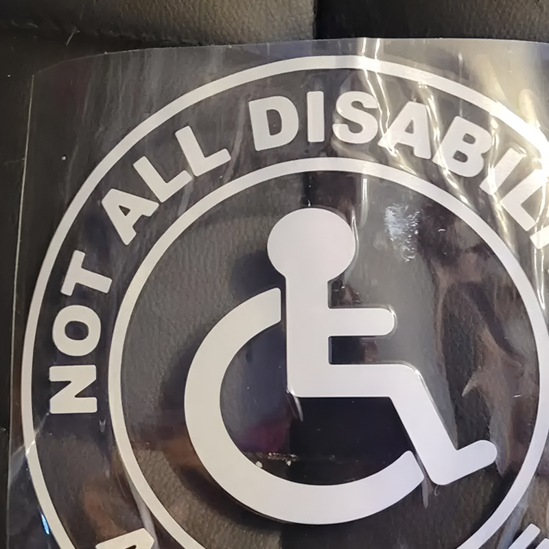 Not All Disabilities Are Visible &funny stickers for cartoon fans&lover for car trucks motorcycles &laptops