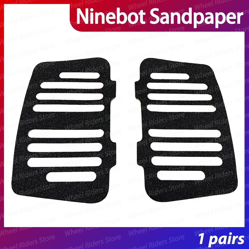 Ninebot one  z6 z8 z10 elektrisk enhjulet tilbehør original pedal: Sandpapir