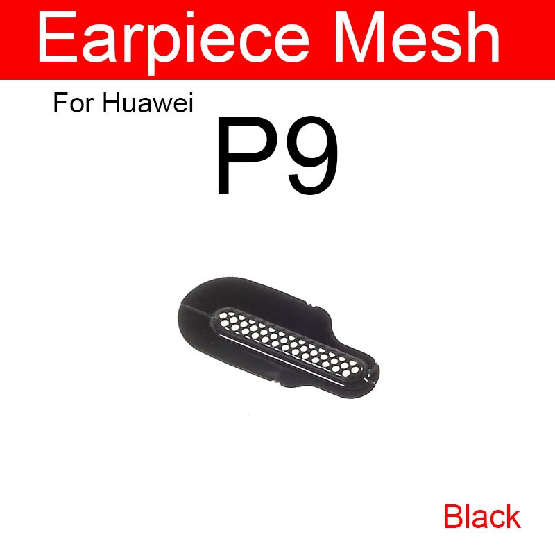 Altavoz Anti-polvo de malla de altavoz para Huawei P8 P9 Lite Plus altavoz de oído a prueba de polvo Grill Flex Ribbon Cable remplazante: P9 black