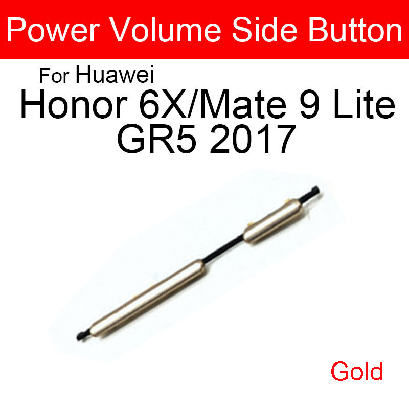 Power Volume Side Buttons Key For Huawei Honor 6X Side Buttons For Huawei Mate 9 Lite GR5 Lite Power Volume Keys Repair: Gold