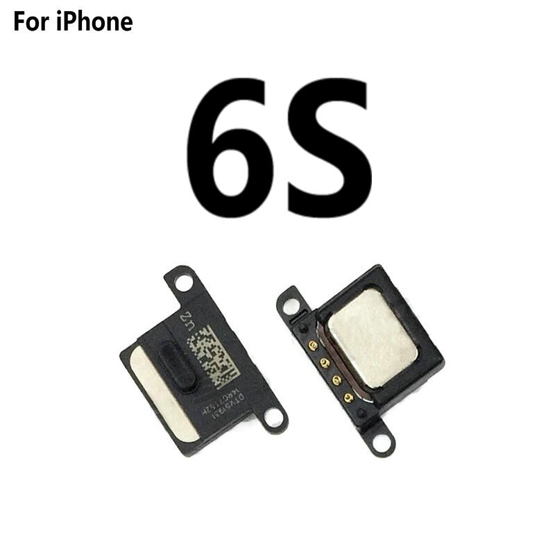 100% Echt Oortelefoon Speaker Voor Iphone 4 4S 5 5S 5c Se 6 6S 7 8 8plus X Xr Oor Speaker Oortelefoon Oor-Luidspreker Onderdelen: For iPhone 6S