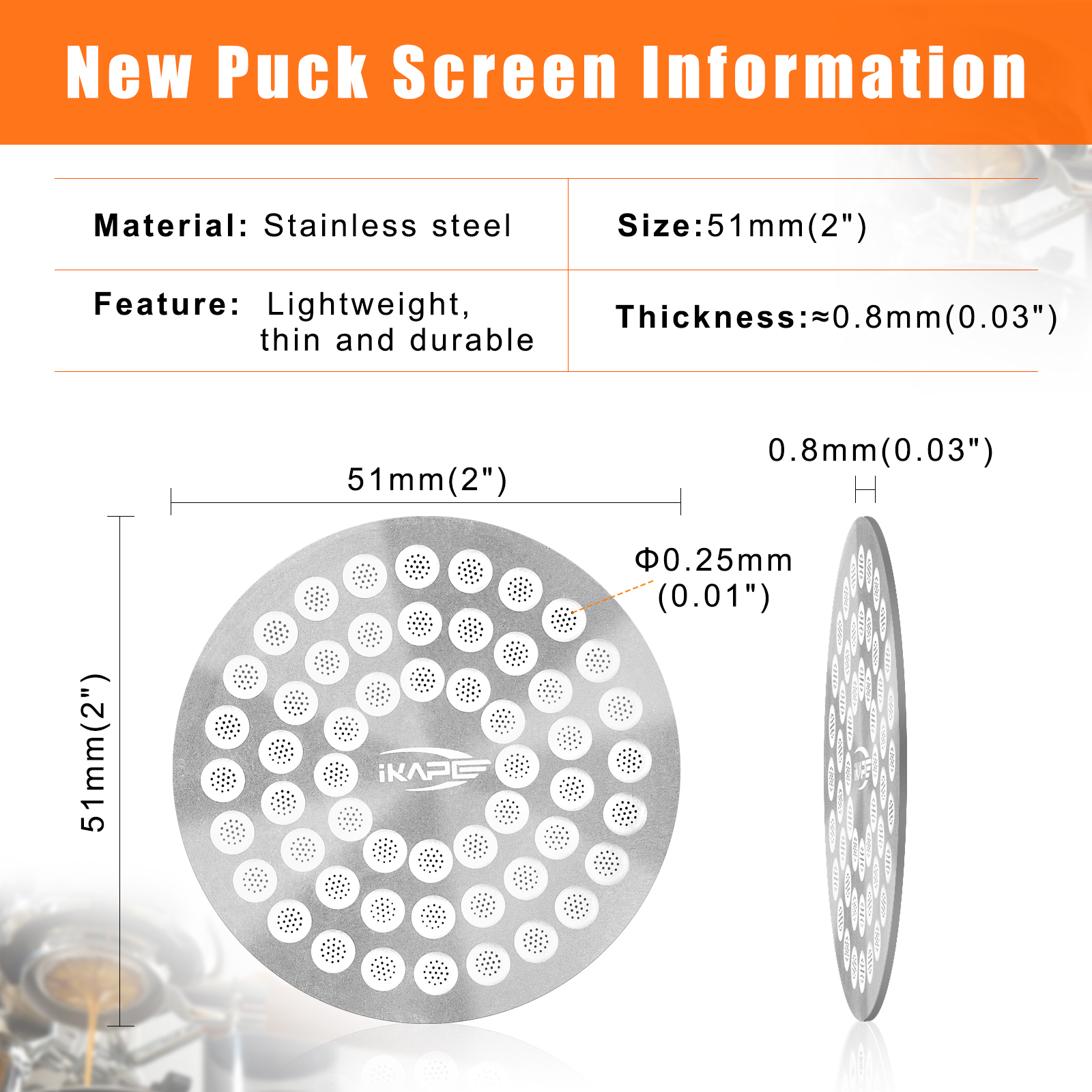 IKAPE Espresso Puck Screen V2 0.8mm, Food-grade 304 Stainless Steel Coffee Puck Screen-Ultra-thin, Resusable Ground Filter