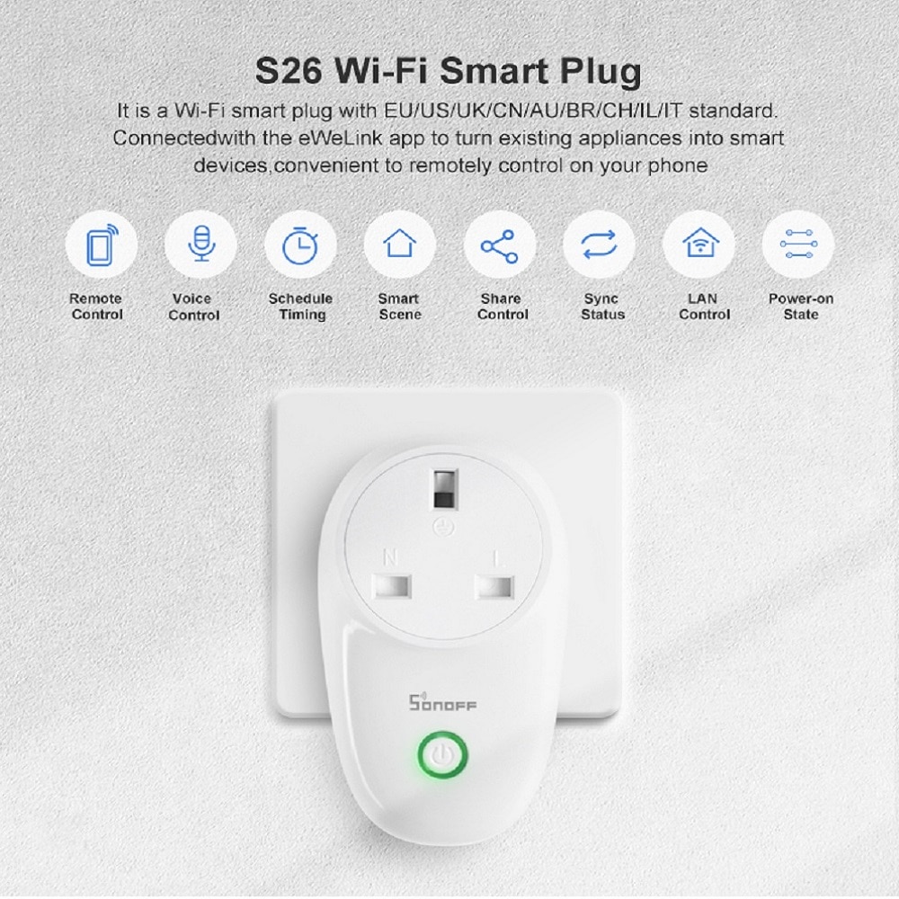 Sonoff S26 Smart Plug - 10A WiFi Socket - EU/UK/US/AU/BR/CH/IT/IL/CN - Google Home Alexa Compatible