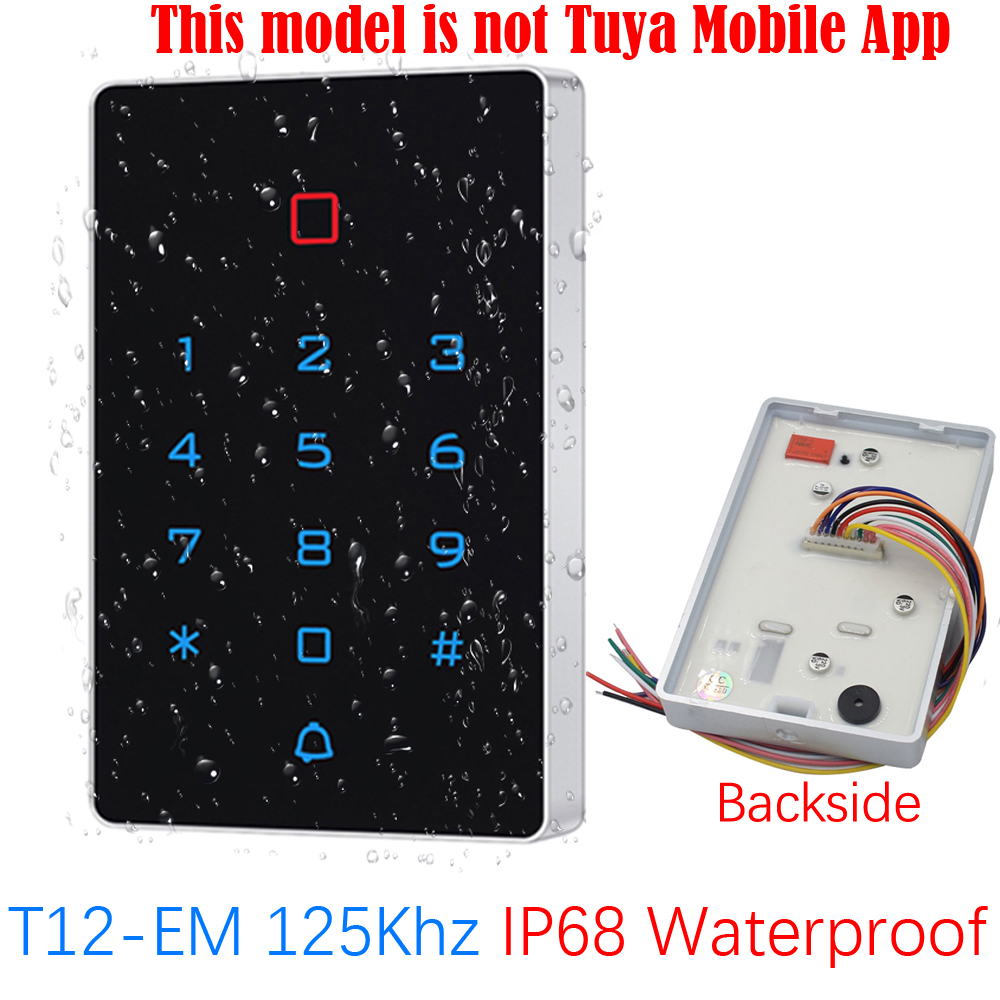 Tuya App Wifi Access Control Keypad 125khz 13.6Mhz RFID Card Access Controller wiegand 26 2000 User IP67 Waterproof: T12EM-W 125Khz