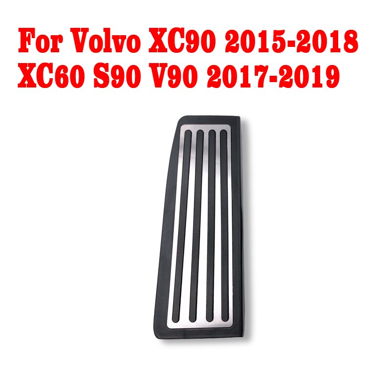 För volvo  xc90 xc60 s90 v90 bilaccelerator fotstöd pedal broms koppling pad tillbehör: Xc60 2018-2020 1 st