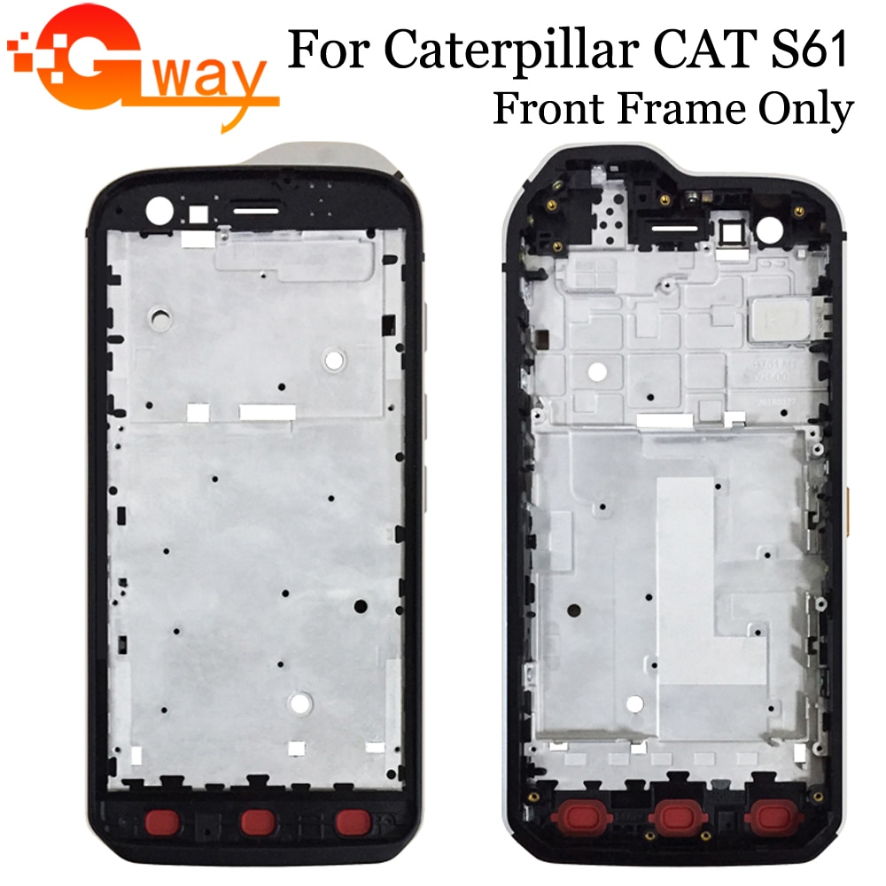 Pour Caterpillar Cat S61 S 61 téléphone cadre avant boîtier boîtier pas de pièces de réparation LCD pour Caterpillar Cat S61 cadre avant