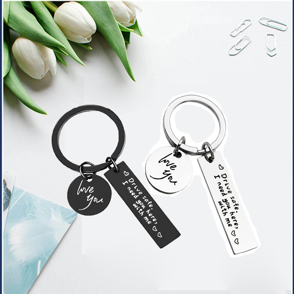 Chaveiro redondo para carro Drive Safe Keychain, decoração pingente, eu te amo chaveiro, eu preciso de você aqui comigo