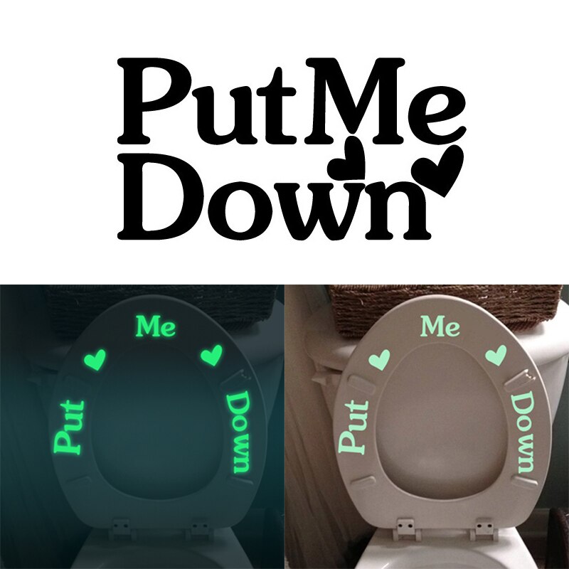 PUT ME DOWN Toilet Seat Sticker Decal Luminous Stickers Decorative Toilet Seat Cover Sticker Bathroom Stickers On