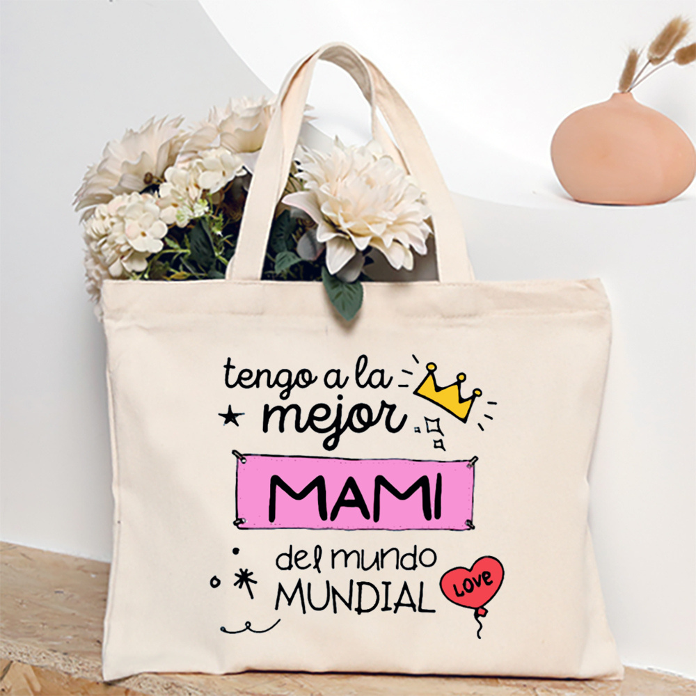 Tengo una mejor mamá del mundo, bolso de hombro estampado para mujer, bolso de lona, bolsos de compras para mujer, de cumpleaños para el día de la madre