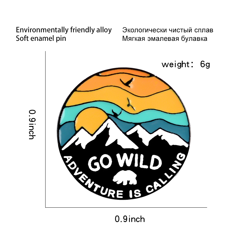 WILDE GAAN Emaille Pin Custom Adventure is Bellen Broches Rugzak Kleding Revers Pin Outdoor Badge Sieraden Cadeau voor Kinderen Vrienden
