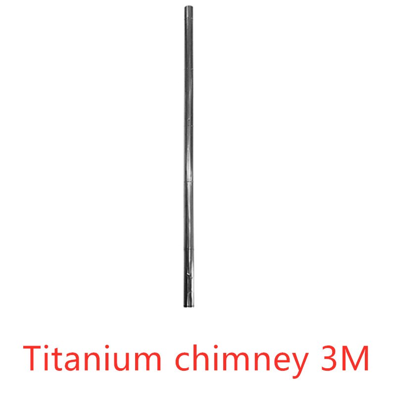 Titanium brændeovn tilbehør gnistbeskytter anti-sag gulv glaspanel skorsten anti-skoldning hætte tilbehør: Skorsten 3m