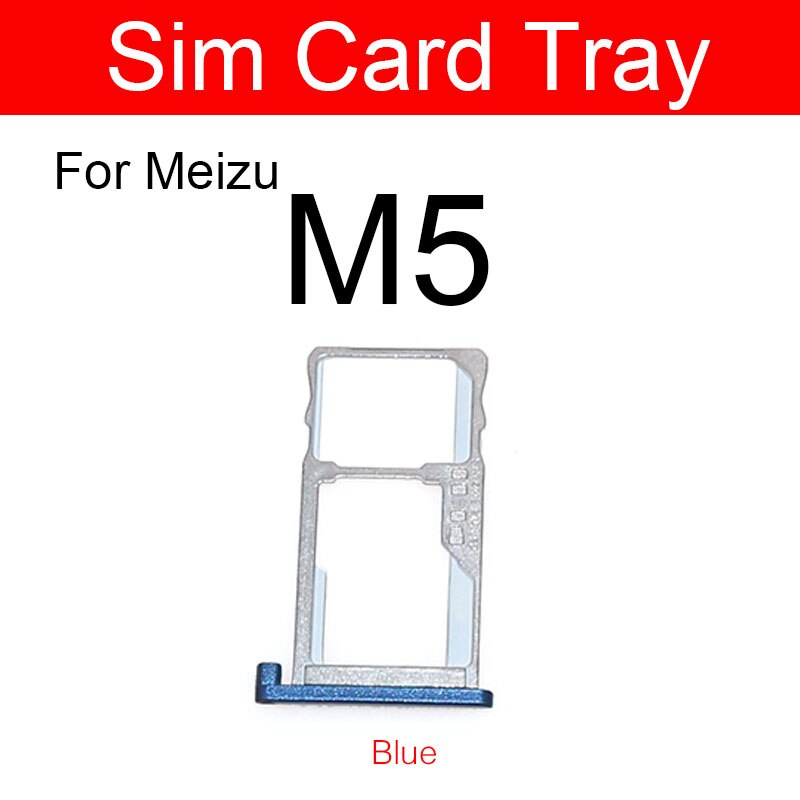 Soporte de la bandeja de la tarjeta SIM para Meizu Meilan encanto azul M5 M5c M5s M611A M611H adaptador de la ranura de la tarjeta Micro Sim piezas de reparación: Blue for Meizu M5