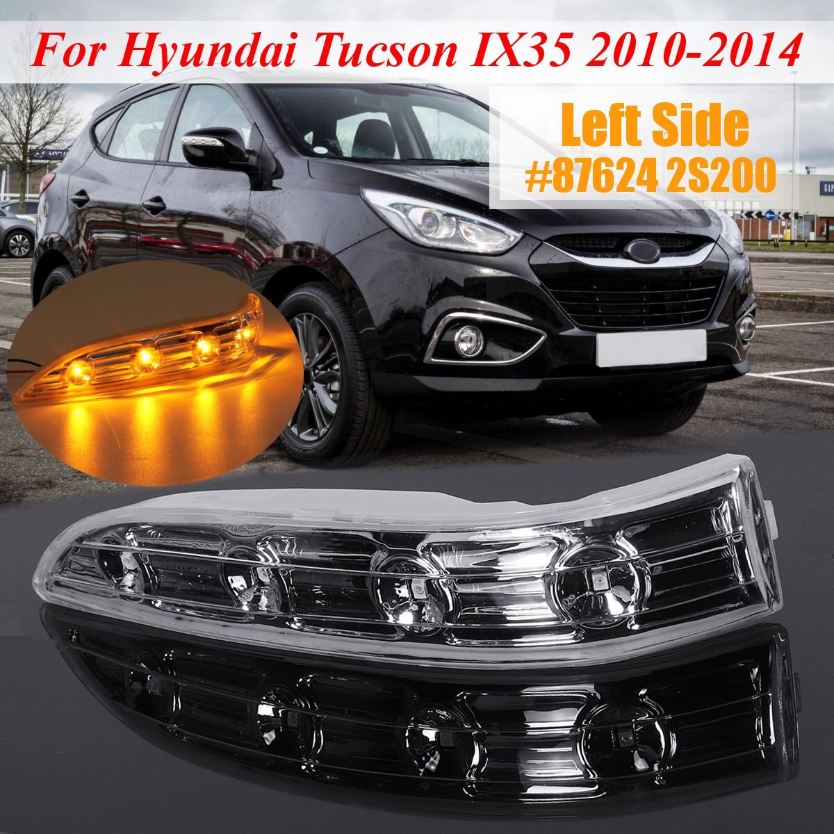 Achteruitkijkspiegel Richtingaanwijzer Voor Hyundai Tucson IX35 Achteruitkijkspiegel Indicator Richtingaanwijzer licht: Left side