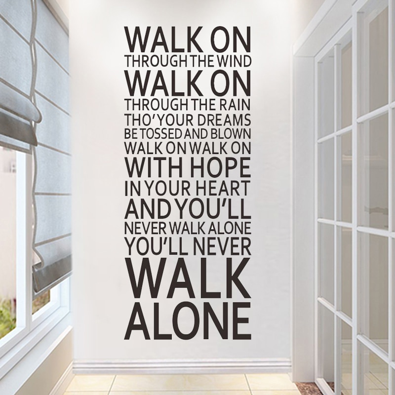 you&#39;ll never walk alone inspirational quotes wall stickers room decoration home decals vinyl art liverpool team song lyrics