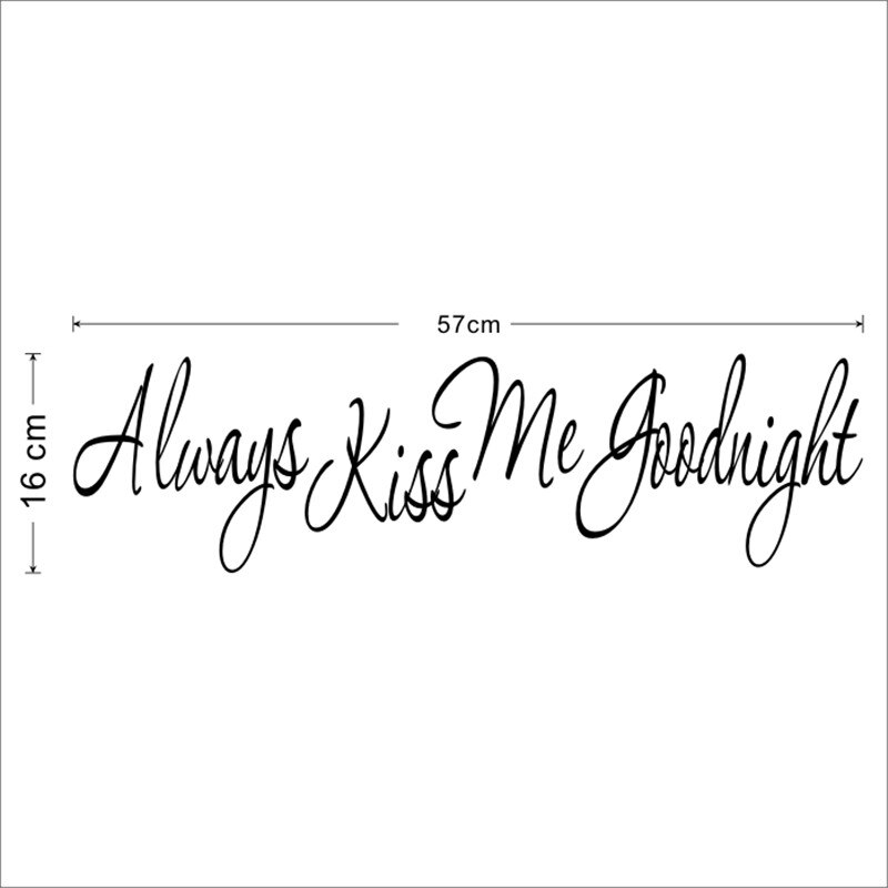 Always kiss me goodnight Bedroom Wall Stickers living room Decals Family Decoration