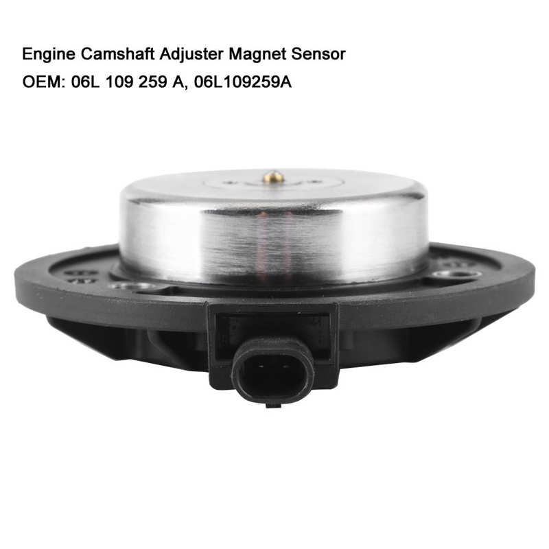 Adjuster Magnet Sensor Engine Camshaft Magnet Engine Camshaft Adjuster Magnet Sensor 06L109259A Fit for A3 A4 A5 TT 06L 109 259
