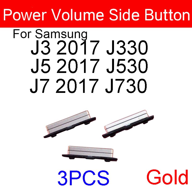 Lot de 3 boutons latéraux de Volume et d'alimentation, pour Samsung Galaxy J3 J5 J7 J330 J330F J530 J530F J730 J730F: Gold