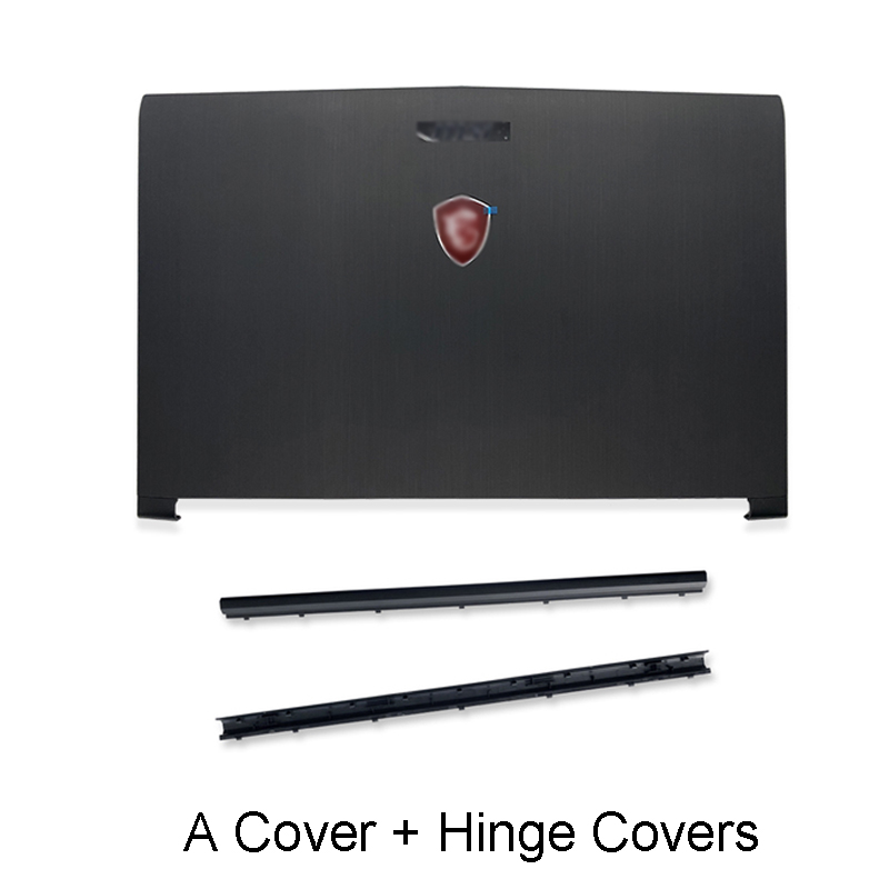 Laptop LCD Back Cover For MSI GP62 6QG GV62 GL62 6QF GP62MVR MS-16J9 GP62MVR GL62M Front Bezel Hinges Palmrest Bottom Case: A Hinge Covers