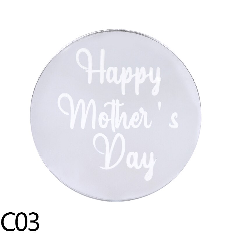 10Pcs Gelukkige Moederdag Cupcake Topper Spiegel Ronde Acryl Verjaardag Vaderdag Cake Dessert Bakken Party Decoratie Benodigdheden: Mother-Silver