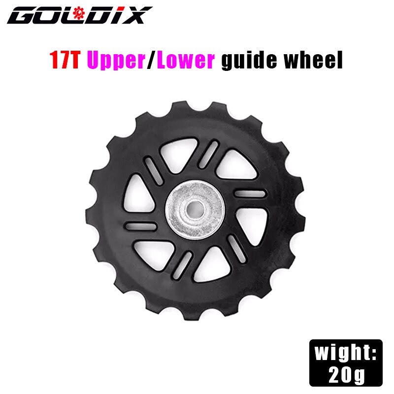 GOLDIX MTB Fahrrad Pulley Rad Nylon Faser 11T 12T Rennrad Jockey Schaltwerk Reparatur Kit für Shimano sram X01 XX1 GX NX: 17T 1pcs