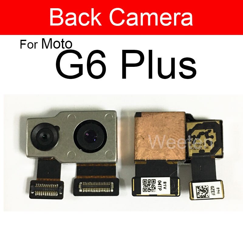 Módulo de cámara frontal y trasera para Motorola Moto G6 Plus Play principal pequeña cámara Flex Ribbon Cable piezas de repuesto: G6 Plus back